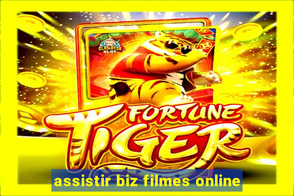 assistir biz filmes online